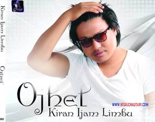 Kiran Ijam Limbu Nepali music in ojhel added